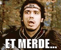 Et merde .